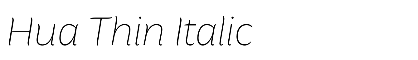 Hua Thin Italic